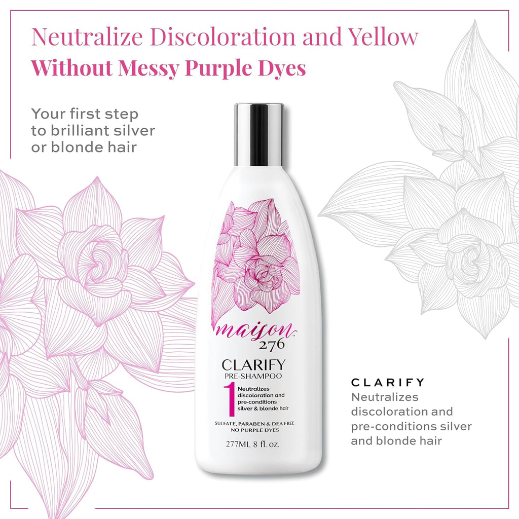 Maison 276 CLARIFY Pre-Shampoo for Silver, Gray & Blonde Hair, Tone-Correcting Pre-Shampoo, NOT a Purple Shampoo, Neutralizes Brassiness, Hair Pre-Conditioner, Sulfate-Free, 1, 8oz Bottle
